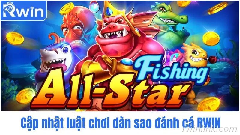 Luật chơi dàn sao đánh cá