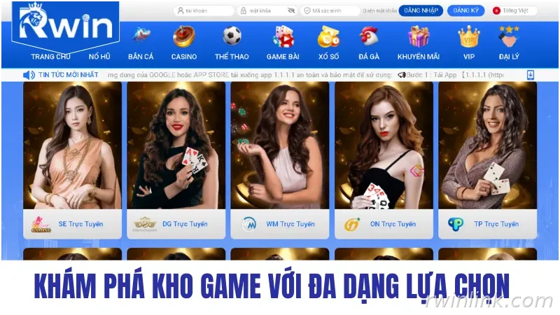 Khám phá kho game RWIN với nhiều lựa chọn