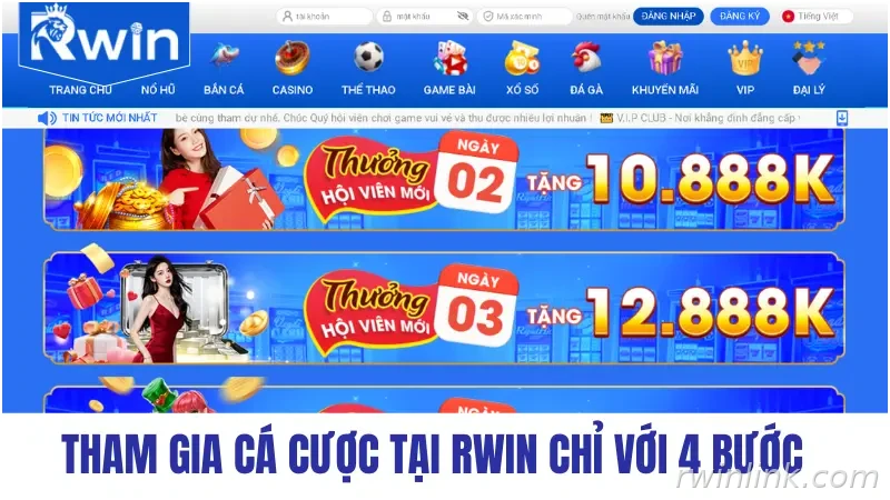 Tham gia cá cược tại RWIN chỉ với 4 bước
