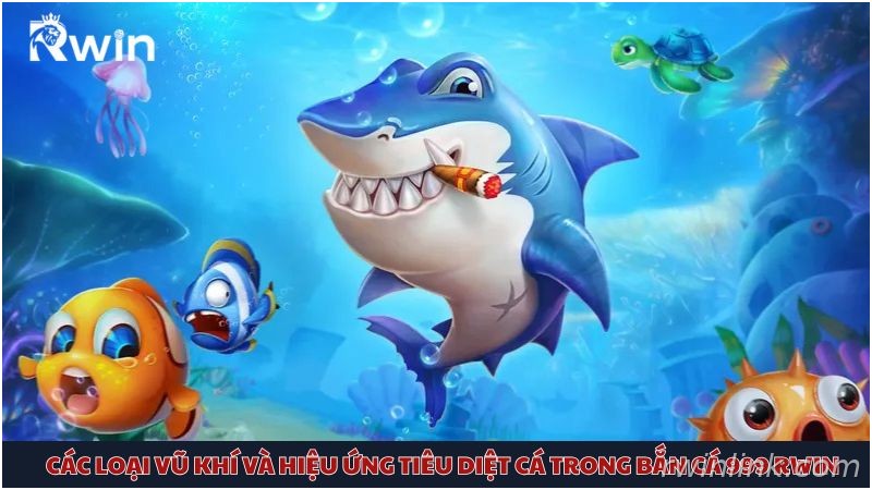 Hệ thống vũ khí trong bắn cá 999 Rwin